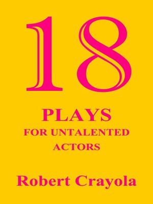 cover image of 18 Plays For Untalented Actors
